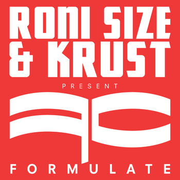 Roni Size & DJ Krust - Formulate