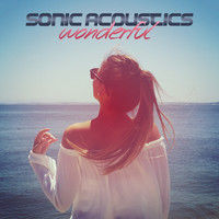 Sonic Acoustics - Wonderful