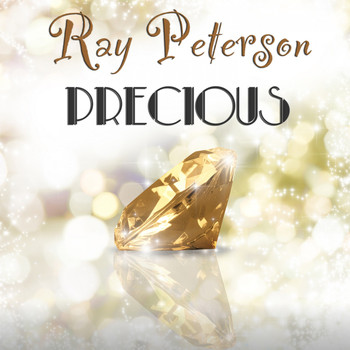 Ray Peterson - Precious (Original Recordings)