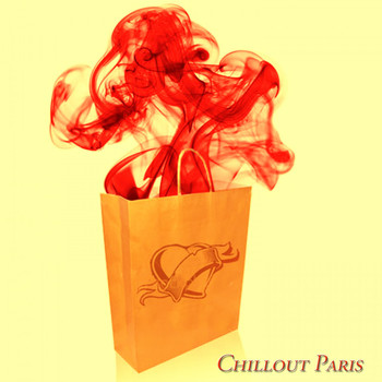 Various Artists - Chillout Paris (A Journey into Chillout Vibes)
