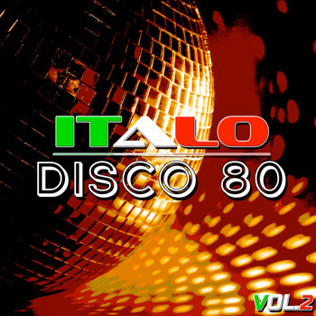 Various Artists - Italo Disco 80, Vol. 2