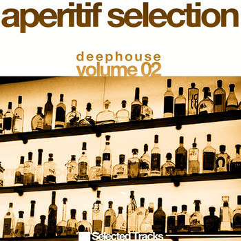 Various Artists - Aperitif Selection, Vol. 2 (Deephouse)