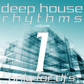 Various Artists - Deep House Rhythms, Vol. 1 (Only for DJ's)