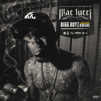 Mac Lucci - Bigg Boyz (feat. Kokane) - Single (Explicit)