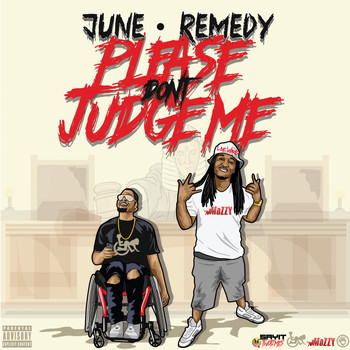 June & Remedy - Please Don't Judge Me (Explicit)