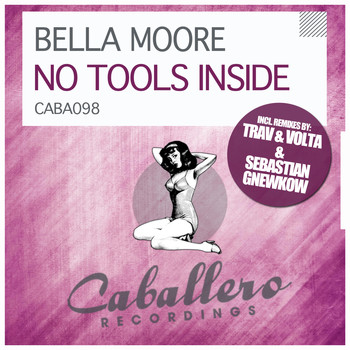 Bella Moore - No Tools Inside