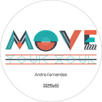 Andre Fernandes - Move Your Soul