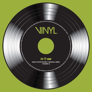 Various Artists - VINYL: Music From The HBO® Original Series - Vol. 1.5