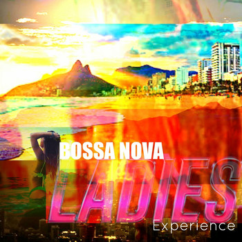 Various Artists - Bossa Nova Ladies Experience