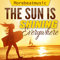 Morebeatmusic - The Sun Is Shining Everywhere