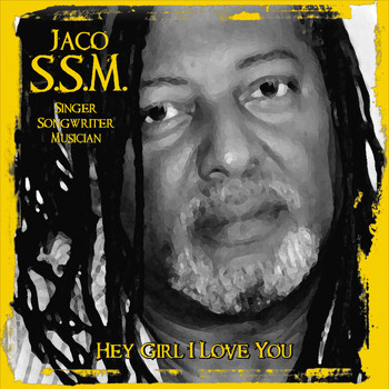 Jaco - Hey Girl I Love You