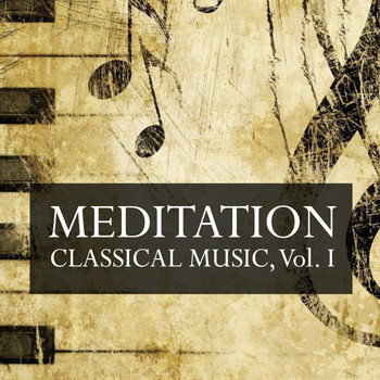Various Artists - Meditation Classical Music, Vol. I