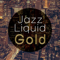 Gold Lounge - Jazz Liquid Gold