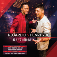 Ricardo & Henrique - Ao Vivo No Tivoli