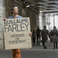 Guillaume Farley - J'attends un événement