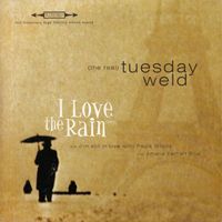The Real Tuesday Weld - I Love the Rain EP