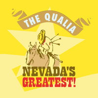 The Qualia - Nevada's Greatest!
