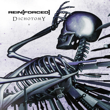 Rein[Forced] - Dichotomy