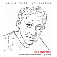 Mark Knopfler - Interview With Robin Ross 19 4 93