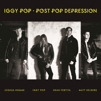 Iggy Pop - Post Pop Depression (Explicit)