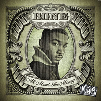 Bone - All About the Money (Explicit)