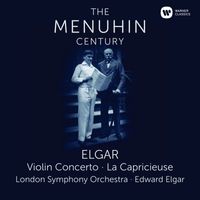 Yehudi Menuhin - Elgar: Violin Concerto & La Capricieuse