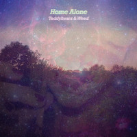 Home Alone - Teddybears & Weed