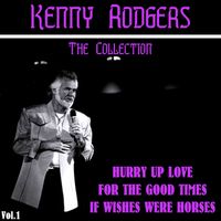 Kenny Rogers - Kenny Rogers: The Collection, Vol. 1