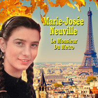 Marie-josée Neuville - Le Monsieur du Metro