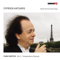 CYPRIEN KATSARIS - Piano Rarities  - Vol. 2: French Composers (World Premiere Recordings)