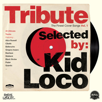 Kid Loco / - Tribute: The Finest Cover Songs by Kid Loco, Vol. 1