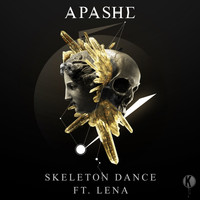Apashe - Skeleton Dance