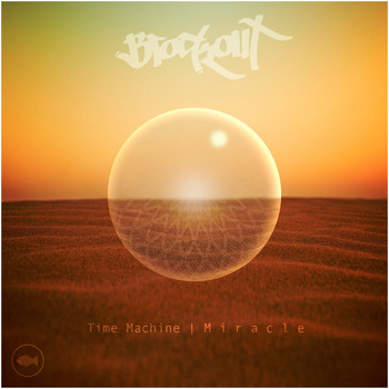 Brockout - Time Machine / Miracle