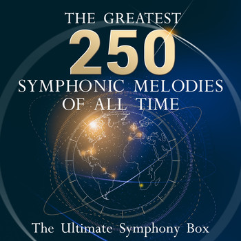 Herbert Von Karajan - The Ultimate Symphony Box - The 250 Greatest Symphonic Melodies of all Time!