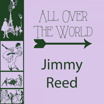 Jimmy Reed - All Over The World