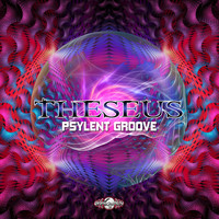 Theseus - Psylent Groove