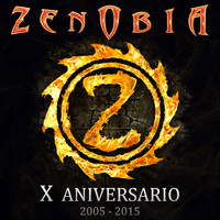 Zenobia - X Aniversario 2005 - 2015