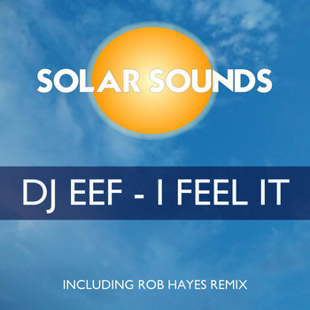 DJ EEF - I Feel It