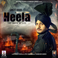 Surjit Khan - Heela - The Truth of Life