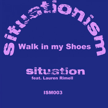 Situation - Walk in My Shoes