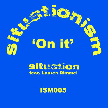 Situation - On It