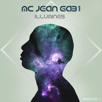 Mc Jean Gab'1 - Illuminés (Explicit)