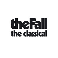 The Fall - The Classical