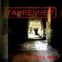 Fahrenheit - Kranke Welt