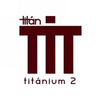 Titán - Titánium 2