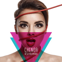 Chenoa - #SoyHumana
