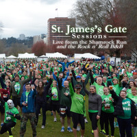 St. James's Gate - Sessions: Live from the Shamrock Run and the Rock 'n' Roll B&B