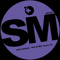 John Deluxe - Out of Me