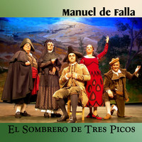 Berliner Philharmoniker - Manuel de Falla: El Sombrero de Tres Picos