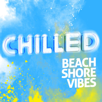 CHILL - Chilled Beach Shore Vibes